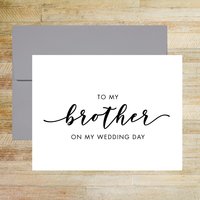 To My Brother On My Wedding Day Card