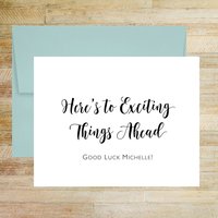 Exciting Things Ahead Personalized Good Luck Greeting Card