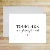 Together Is Our Favorite Place To Be - Wedding Day Card