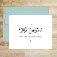 To My Little Sister on Her Wedding Day Card