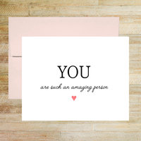 You are Such an Amazing Person - Printed A2 Folded Card with Envelope