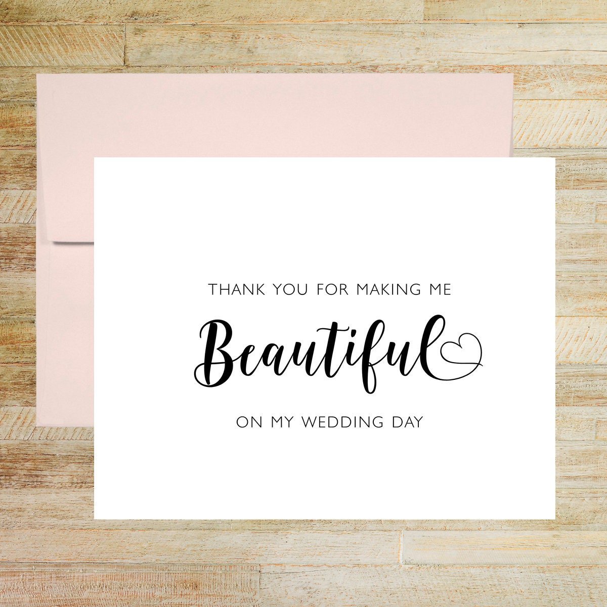 Thank You for Making Me Beautiful on My Wedding Day Card, Wedding Vendor Tip Card