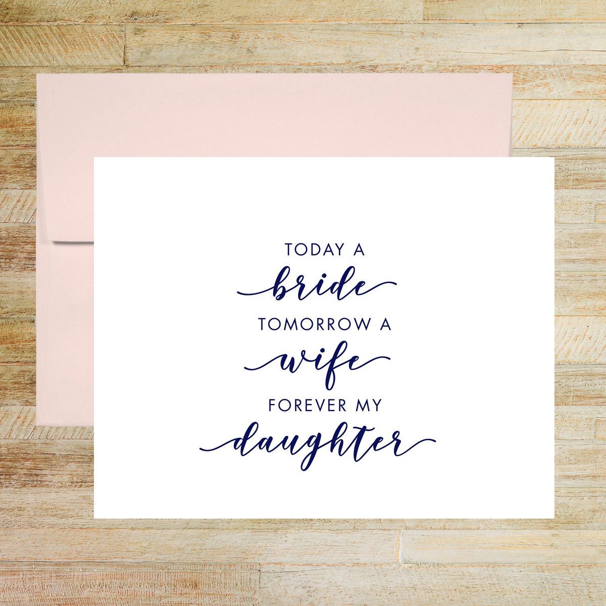 Today a Bride Tomorrow a Wife Forever My Daughter Wedding Day Card