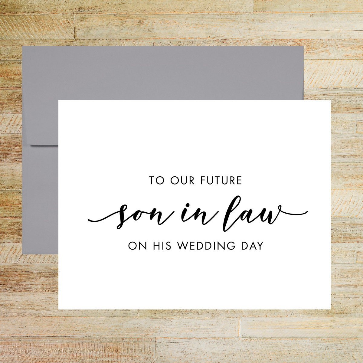 To Our Future Son In Law On His Wedding Day Card