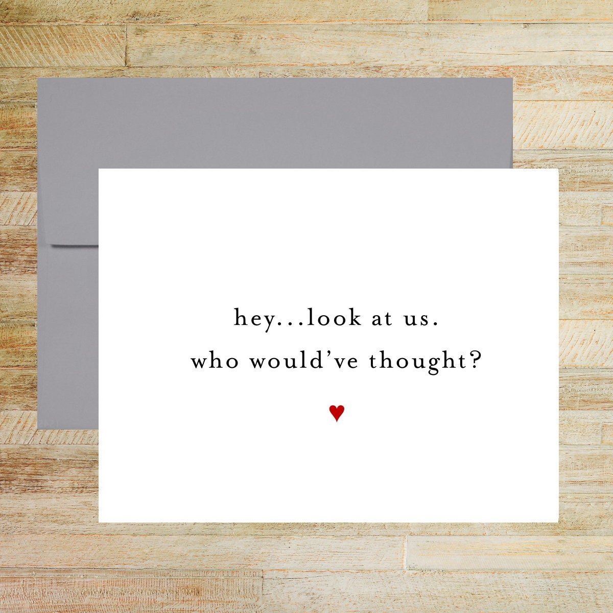 Hey Look At Us Wedding Day Card for Bride or Groom
