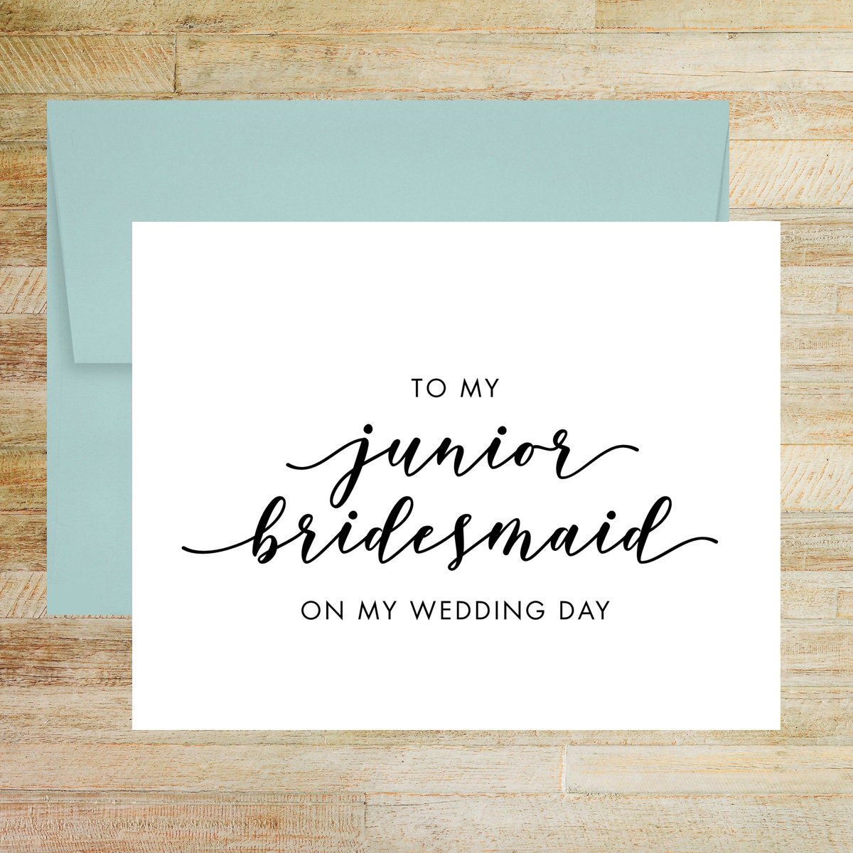 To My Junior Bridesmaid On My Wedding Day Card