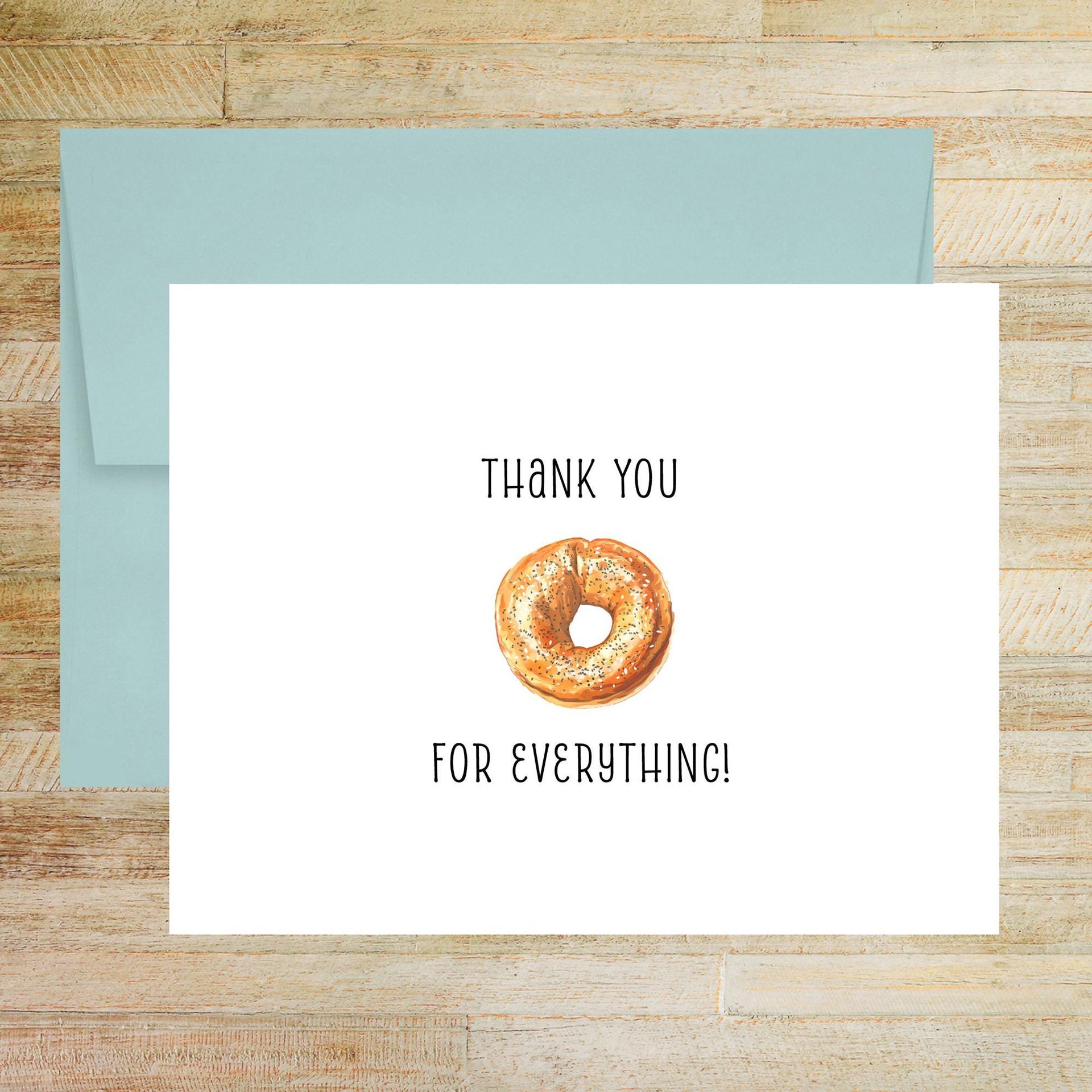 Thank You For Everything Bagel Greeting Card