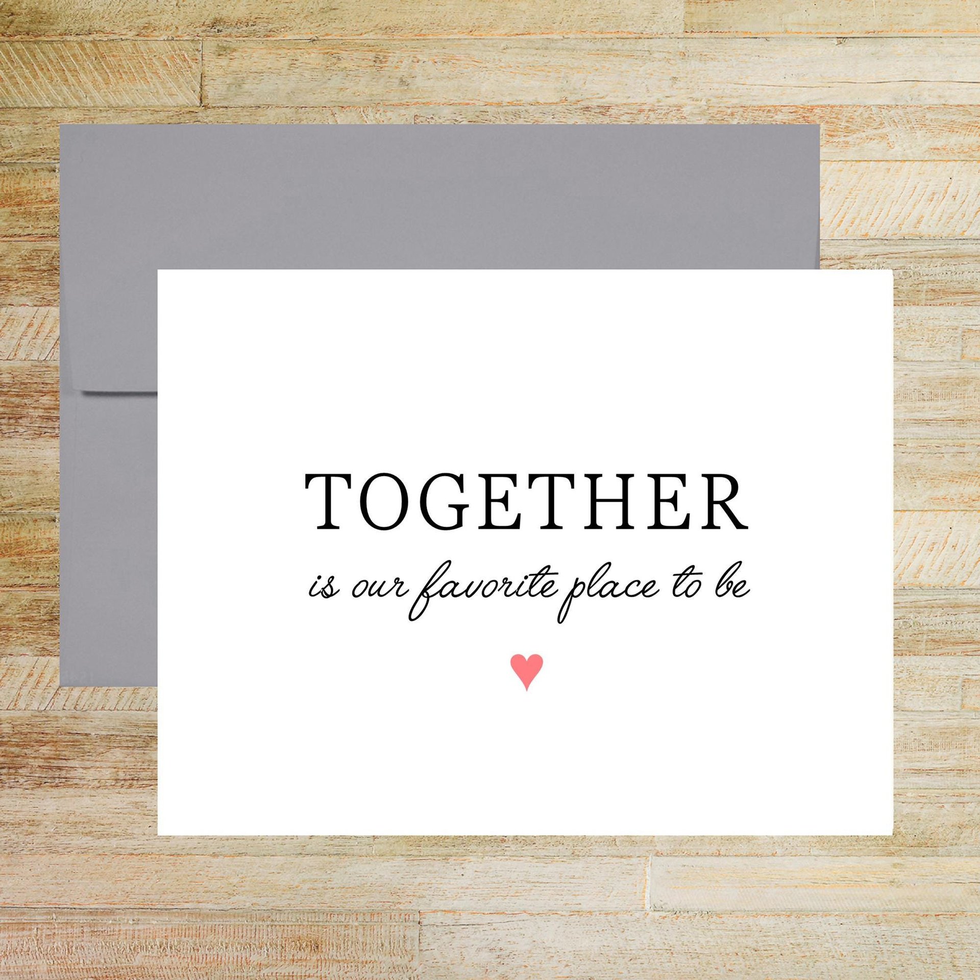 Together Is Our Favorite Place To Be - Wedding Day Card