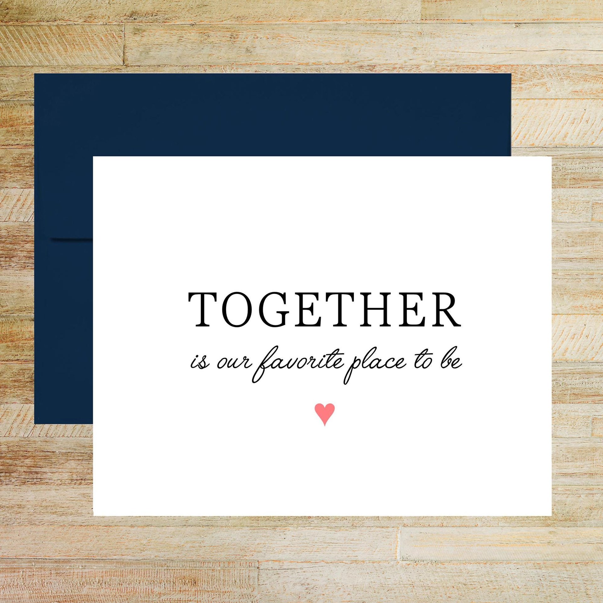 Together Is Our Favorite Place To Be - Wedding Day Card