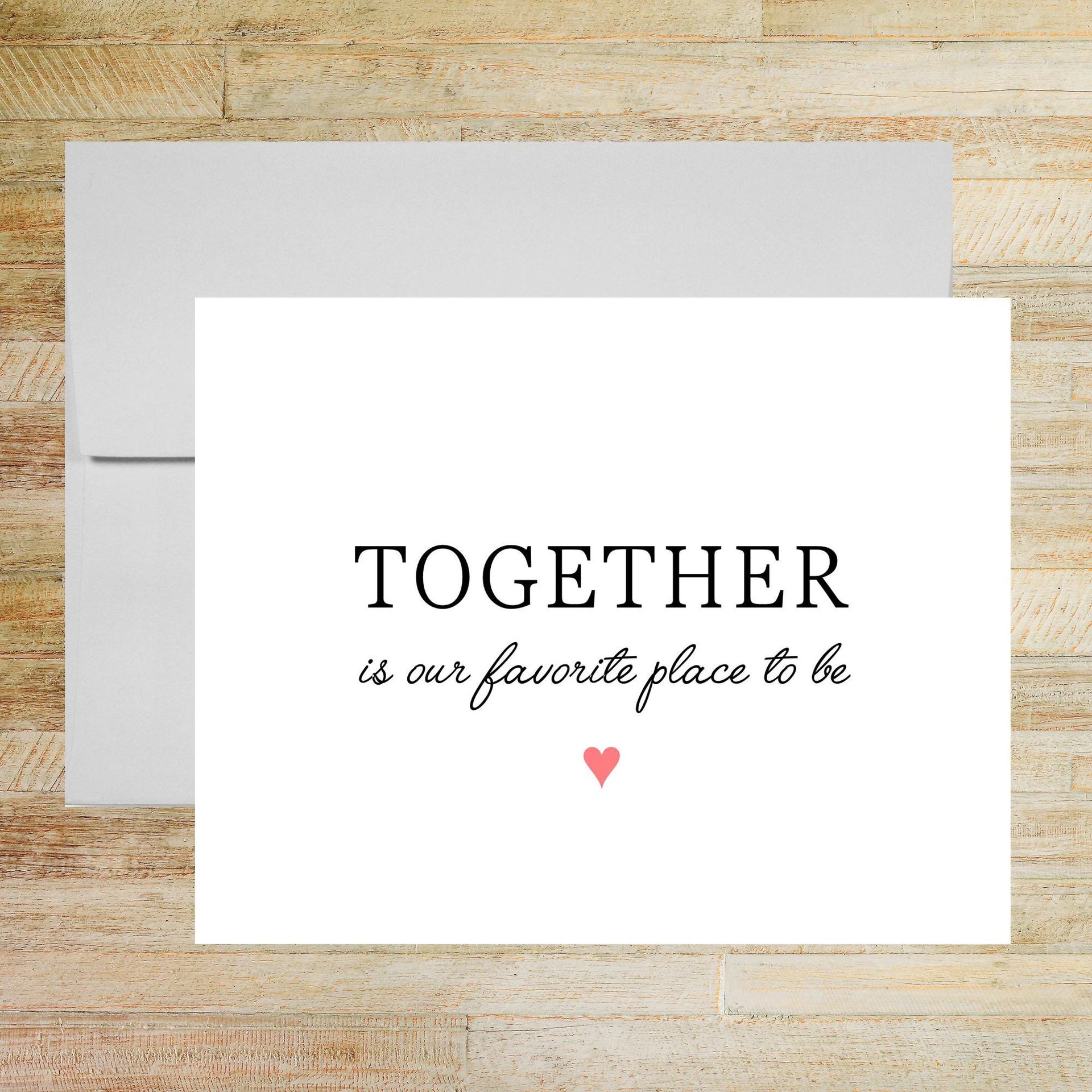Together Is Our Favorite Place To Be - Wedding Day Card