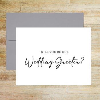 Will You Be Our Wedding Greeter? - Bridal Party Proposal Card