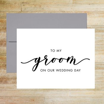 To My Groom On Our Wedding Day Card