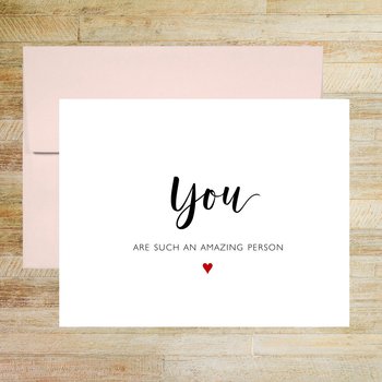You Are an Amazing Person Greeting Card