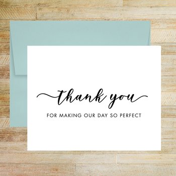 Thank You for Making Our Day So Perfect Wedding Card