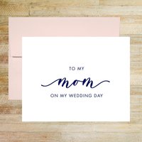 To My Mom On My Wedding Day Card