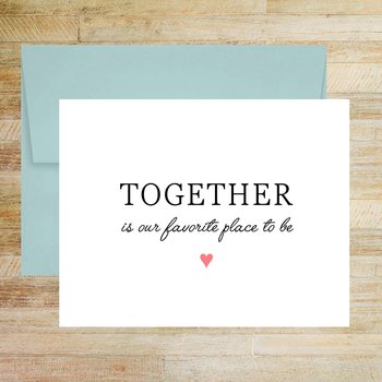 Together Is Our Favorite Place To Be - Wedding Day Card